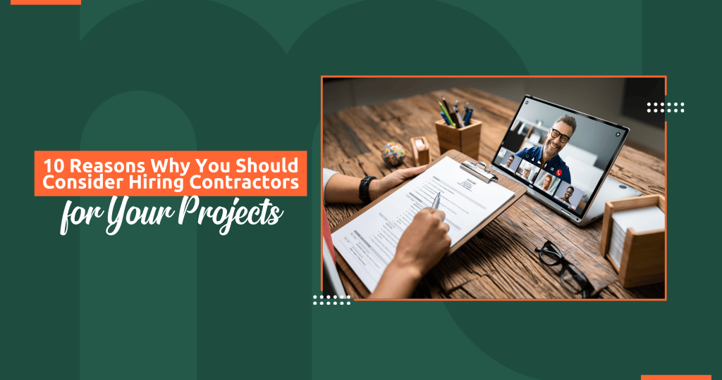 10 Reasons Why You Should Consider Hiring Contractors Now - Mismo